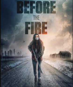 مشاهدة فيلم Before the Fire 2020 مترجم